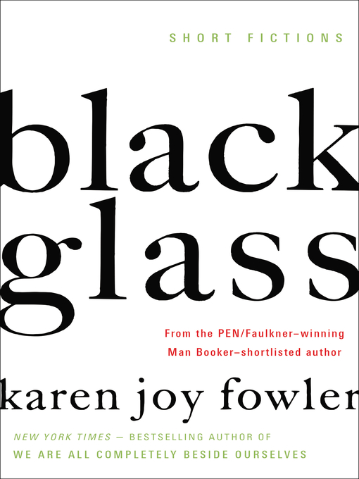 Title details for Black Glass by Karen Joy Fowler - Available